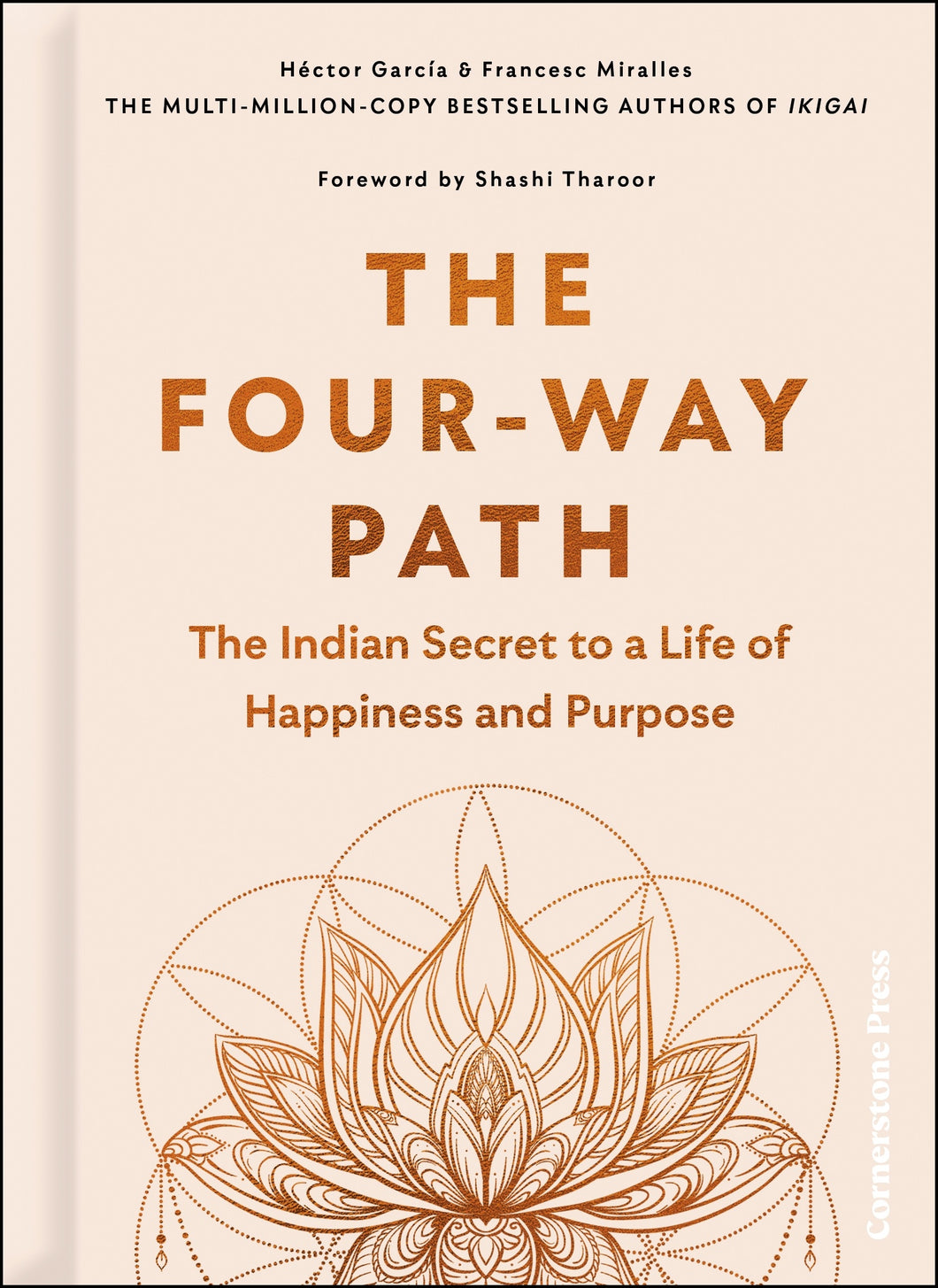 The Four-Way Path: The Indian Secret to a Life of Happiness and Purpose