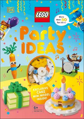 LEGO Party Ideas: With Exclusive LEGO Cake Mini Model