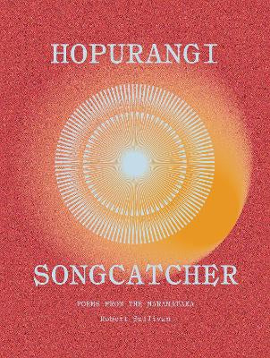 Hopurangi | Song Catcher: Poems from the Maramataka