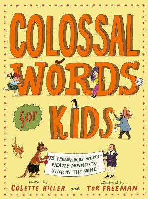 Colossal Words for Kids: 75 Tremendous Words