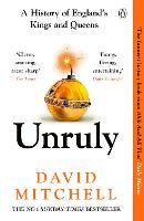 Unruly: The Number One Bestseller 'Horrible Histories for grownups' The Times