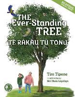 The Ever-Standing Tree: Te Rākau Tū Tonu