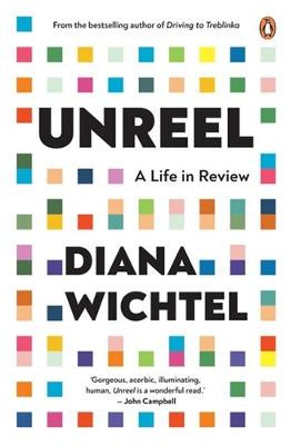 Unreel: A Life in Review