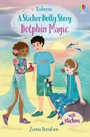 Dolphin Magic - A Sticker Dolly Story