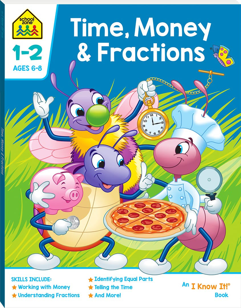 SZ Time, Money & Fractions: An I Know It! Book