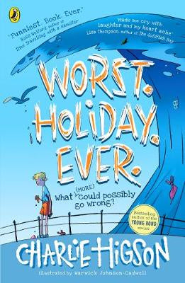 Worst. Holiday. Ever : Jnr Fiction reviewed