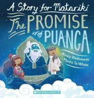 The Promise of Puanga: A Story for Matariki