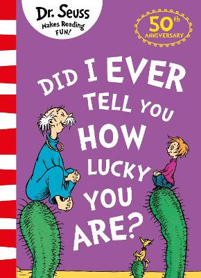 Did I Ever Tell You How Lucky You Are? - Yellow Back Book