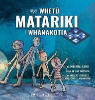 Ngā Whetū Matariki i Whānakotia