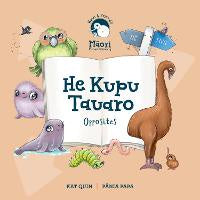 Kuwi & Friends: He Kupu Tauaro: Opposites